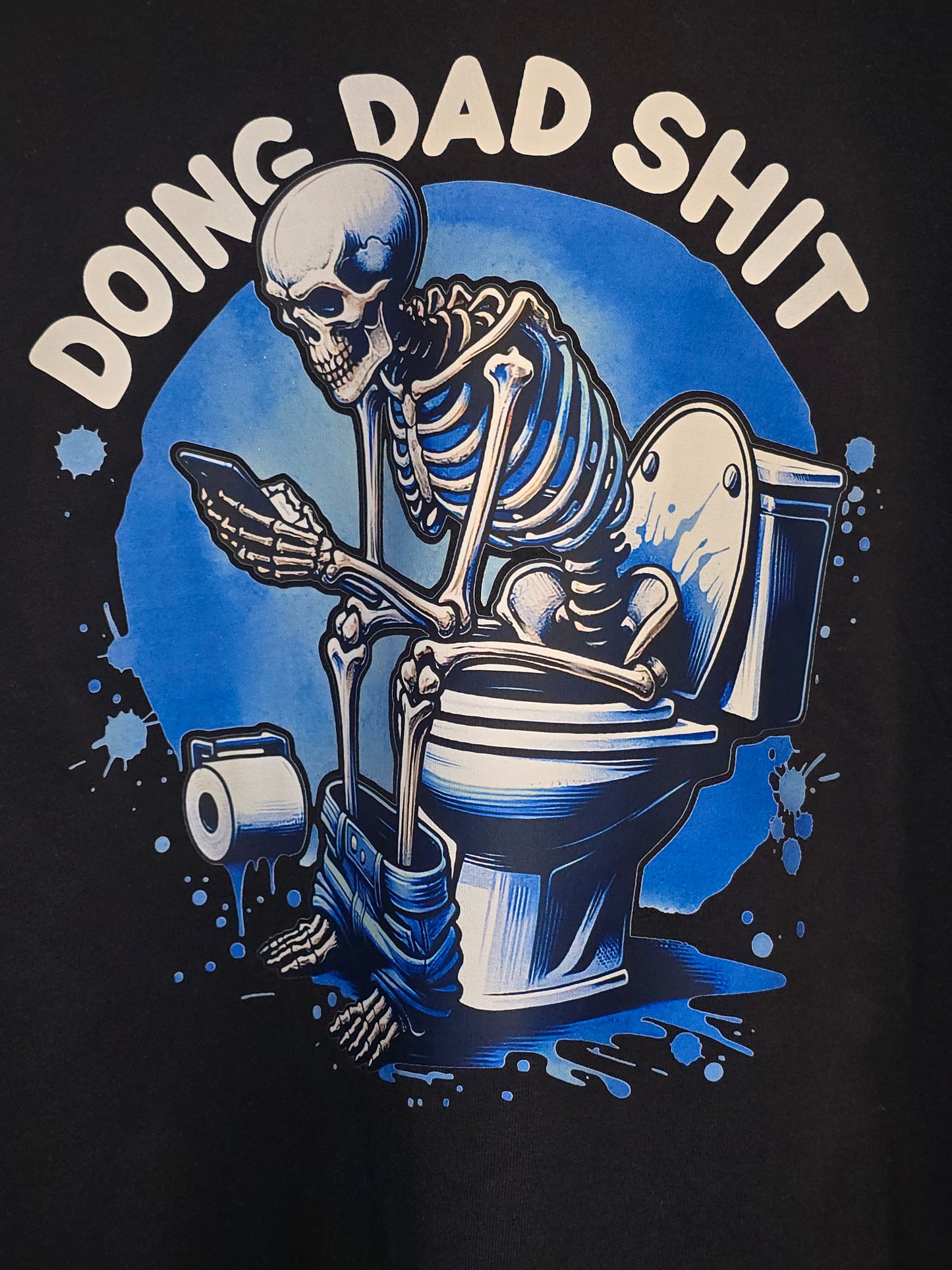 "Doing Dad Shit" T-Shirt
